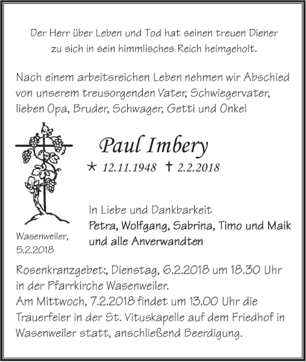 <p>PPaul<br />a ul IImbery<br />m ber y</p><p> 112.11.1948<br />2. . 1 94 8  2.<br />2.2.2018<br />2 . 2 01 8</p>