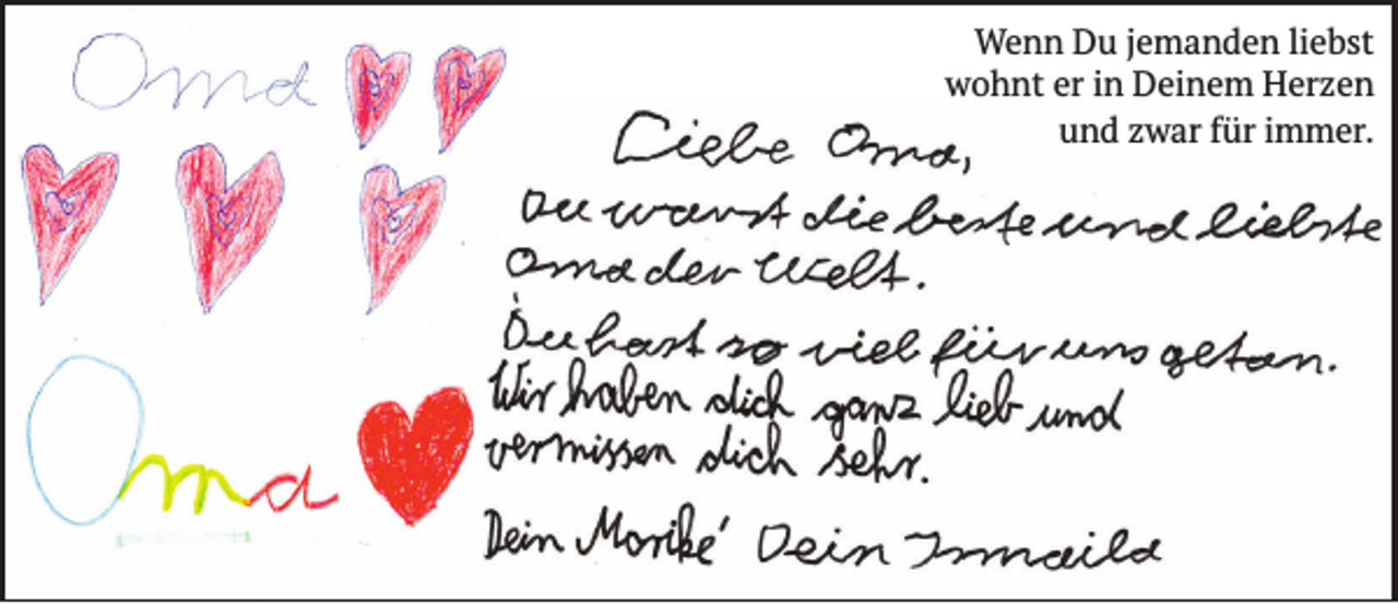 <p>Wenn Du jemanden liebst<br />wohnt er in Deinem Herzen<br />und zwar für immer.</p>