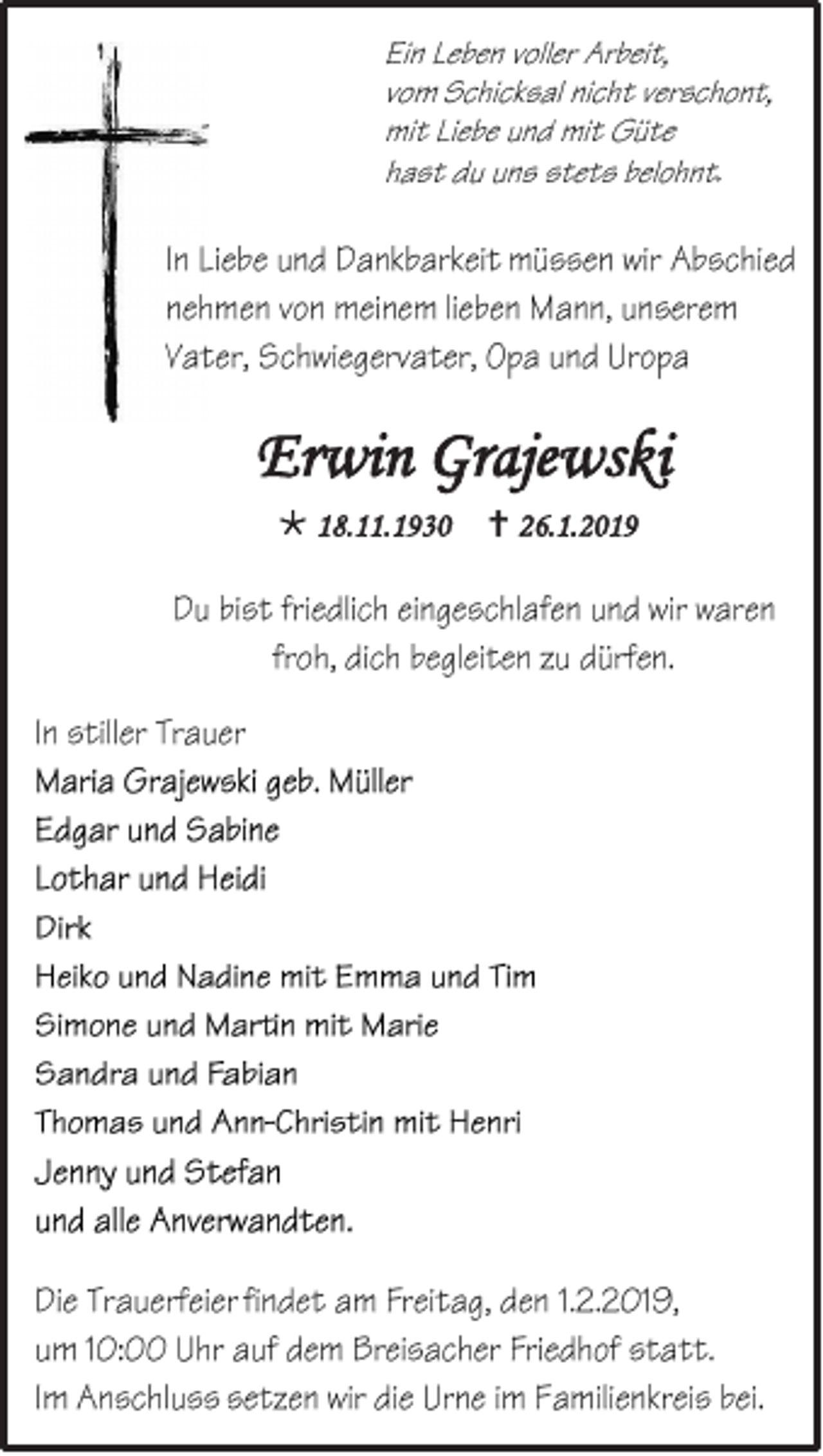 <p>Erwin Grajewski<br /> 18.11.1930</p><p> 26.1.2019</p>