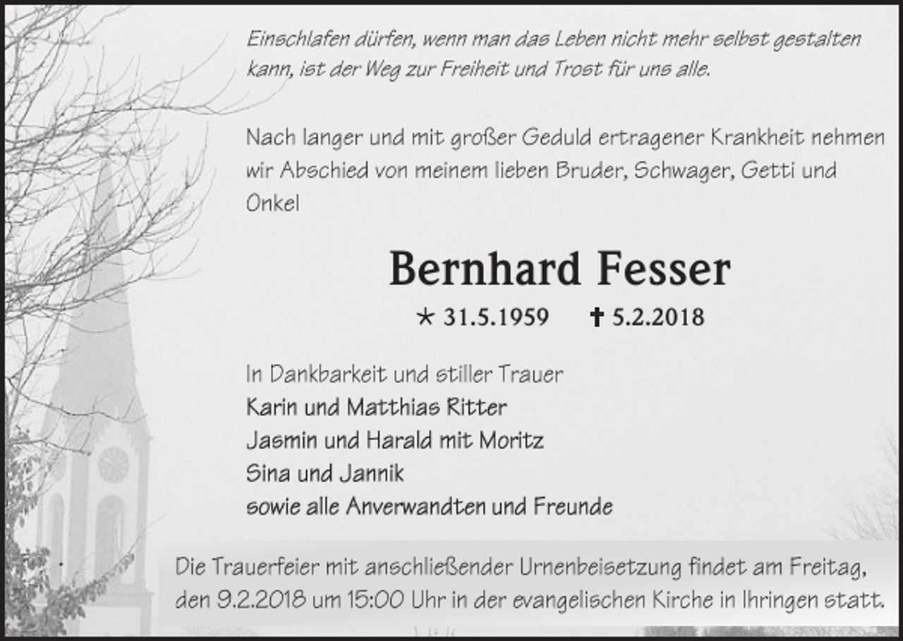 <p>Bernhard Fesser<br /> 31.5.1959</p><p> 5.2.2018</p>