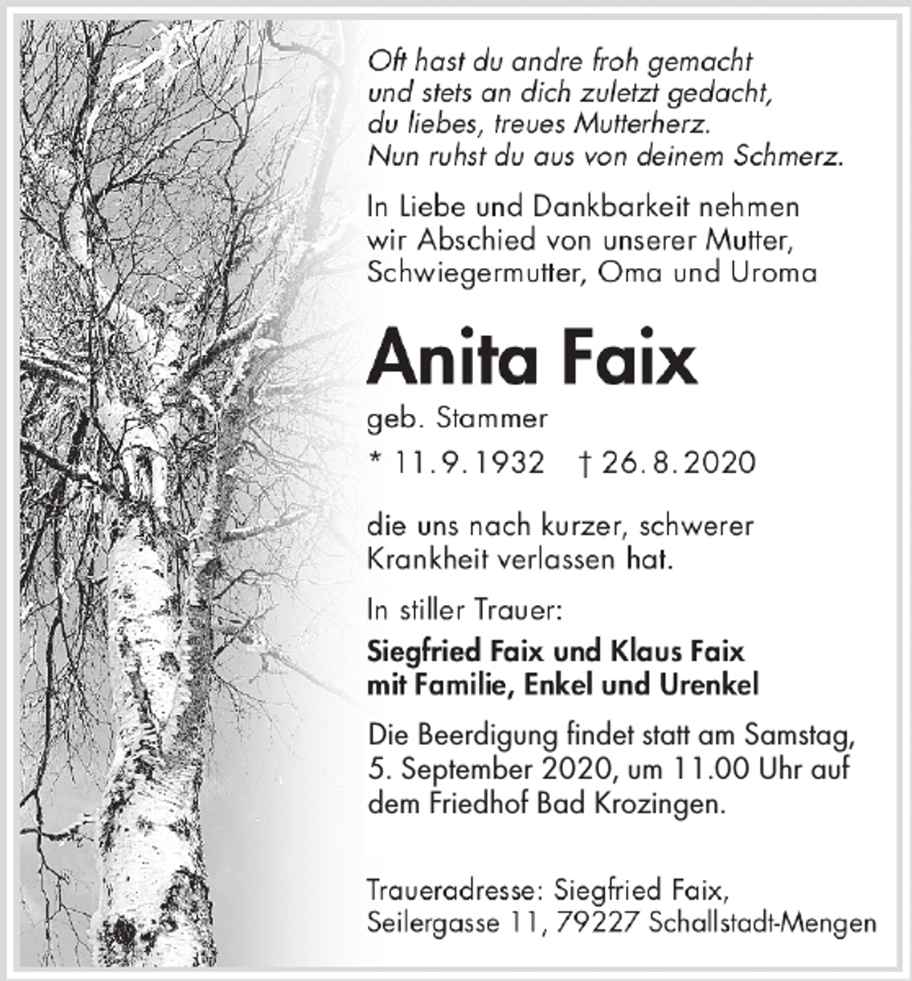 <p>Die Beerdigung findet statt am Samstag,<br />5. September 2020, um 11.00 Uhr auf<br />dem Friedhof Bad Krozingen.</p>