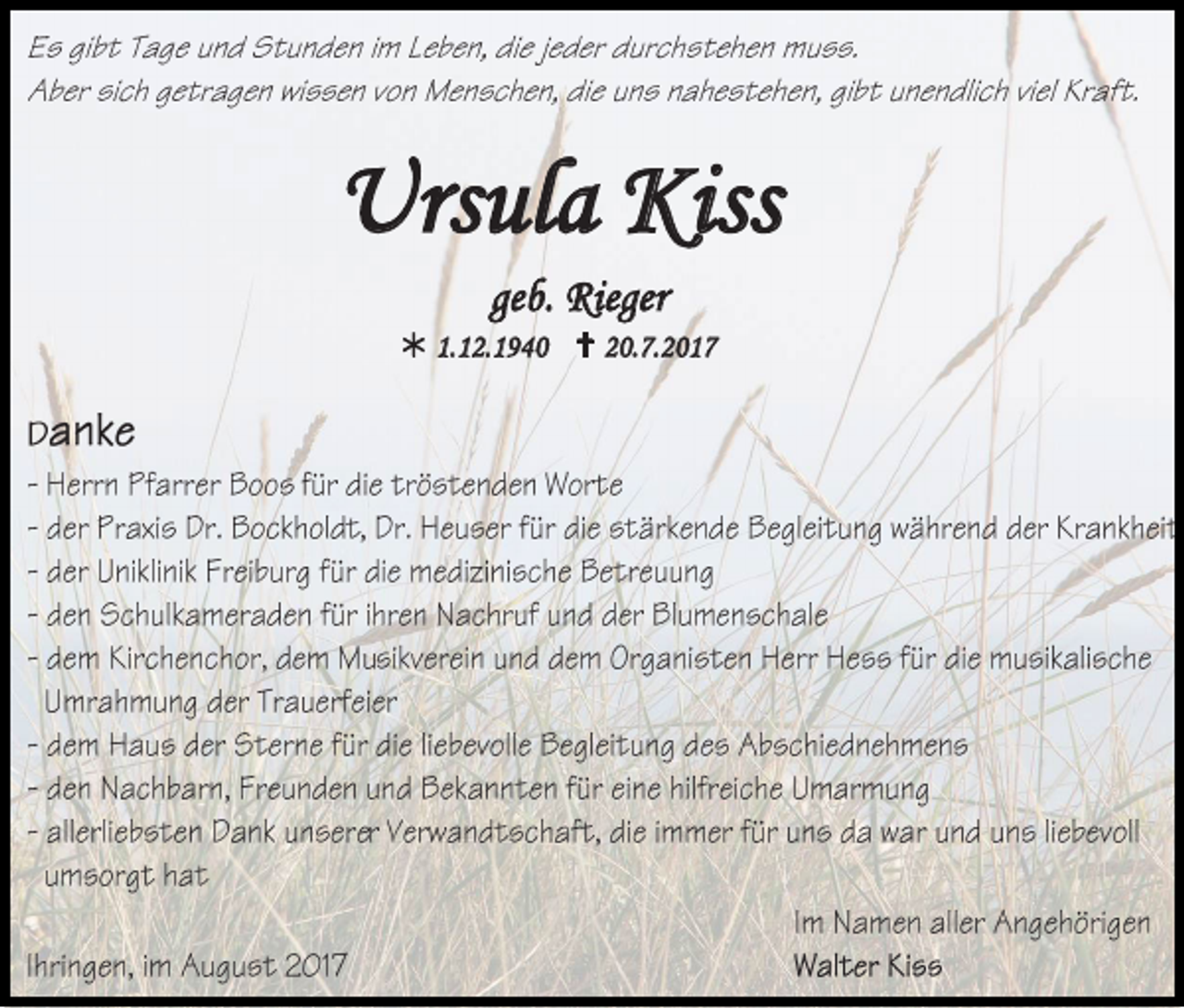 <p>Ursula Kiss<br />geb. Rieger<br /> 1.12.1940  20.7.2017</p>