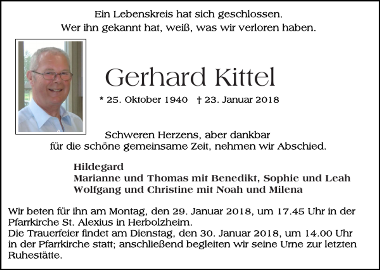<p>G er h ar d Kitt<br />el<br />Gerhard<br />Kittel</p><p>Hildegard<br />Hil<br />d e g ar d<br />MMarianne<br />a ri a n n e uund<br />n d TThomas<br />h o m a s mit<br />mit Benedikt,<br />B e n e di kt, Sophie<br />S o p hi e uund<br />n d Leah<br />Leah<br />WWolfgang<br />olf g a n g u und<br />n d CChristine<br />h ri s ti n e mit<br />mit Noah<br />N o a h und<br />u n d Milena<br />Mil e n a</p>