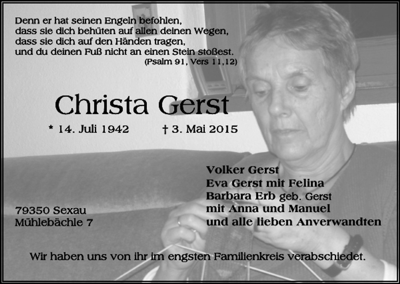 <p>Volker Gerst<br />Eva Gerst mit Felina<br />Barbara Erb<br />mit Anna und Manuel<br />und alle lieben Anverwandten</p>