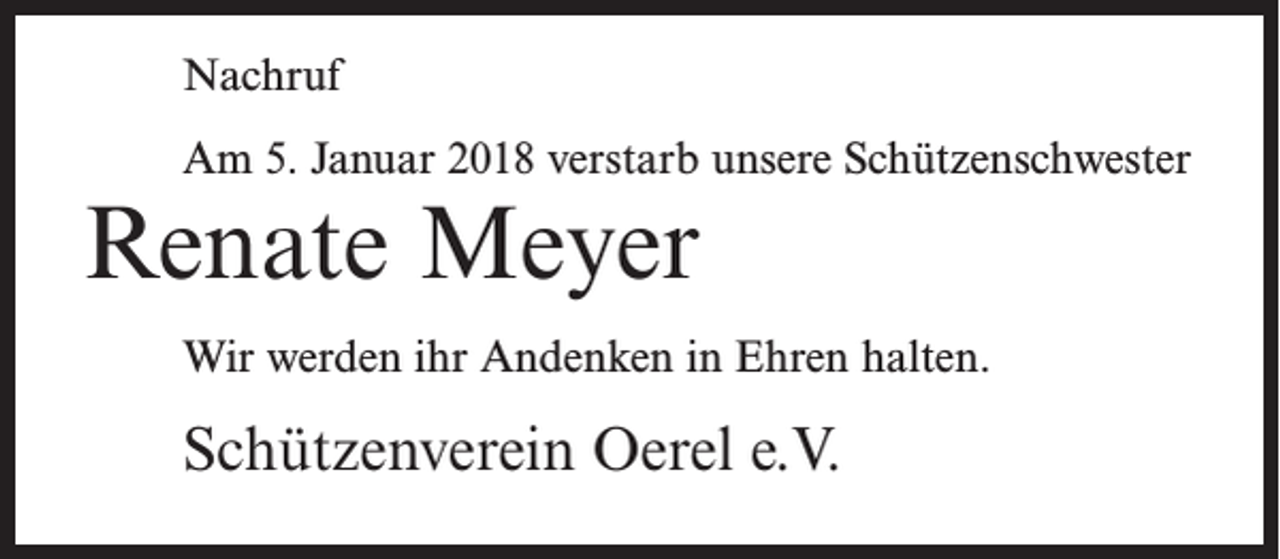 <p>Nachruf<br />Am 5. Januar 2018 verstarb unsere Schützenschwester</p><p>Renate Meyer</p><p>Wir werden ihr Andenken in Ehren halten.</p><p>Schützenverein Oerel e.V.</p>