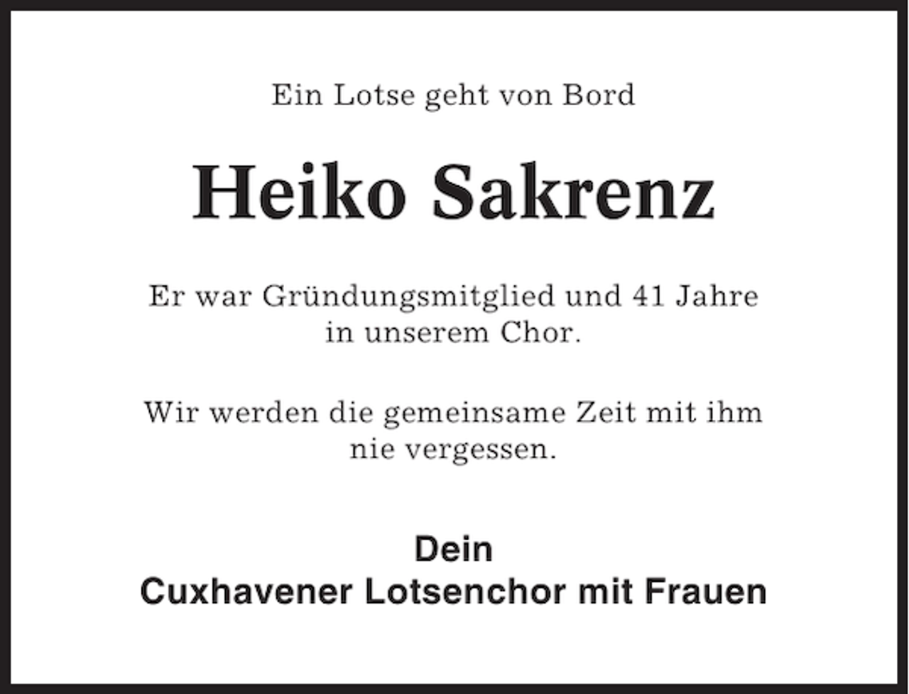 <p>Ein Lotse geht von Bord</p><p>Heiko Sakrenz<br />Er war Gründungsmitglied und 41 Jahre<br />in unserem Chor.<br />Wir werden die gemeinsame Zeit mit ihm<br />nie vergessen.</p><p>Dein<br />Cuxhavener Lotsenchor mit Frauen</p>