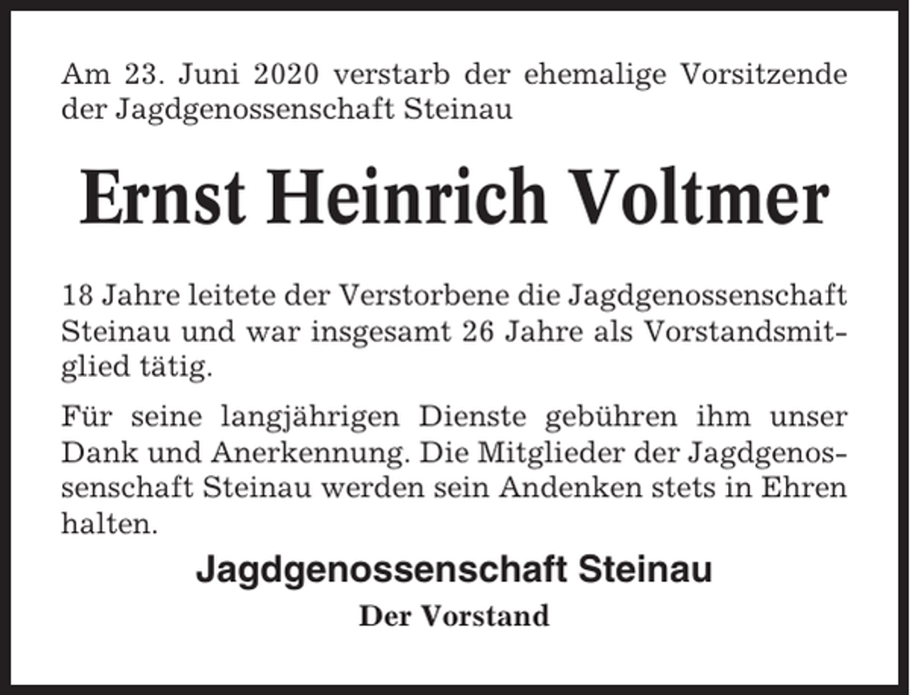 <p>Am 23. Juni 2020 verstarb der ehemalige Vorsitzende<br />der Jagdgenossenschaft Steinau</p><p>Ernst Heinrich Voltmer<br />18 Jahre leitete der Verstorbene die Jagdgenossenschaft<br />Steinau und war insgesamt 26 Jahre als Vorstandsmitglied tätig.<br />Für seine langjährigen Dienste gebühren ihm unser<br />Dank und Anerkennung. Die Mitglieder der Jagdgenossenschaft Steinau werden sein Andenken stets in Ehren<br />halten.</p><p>Jagdgenossenschaft Steinau<br />Der Vorstand</p>