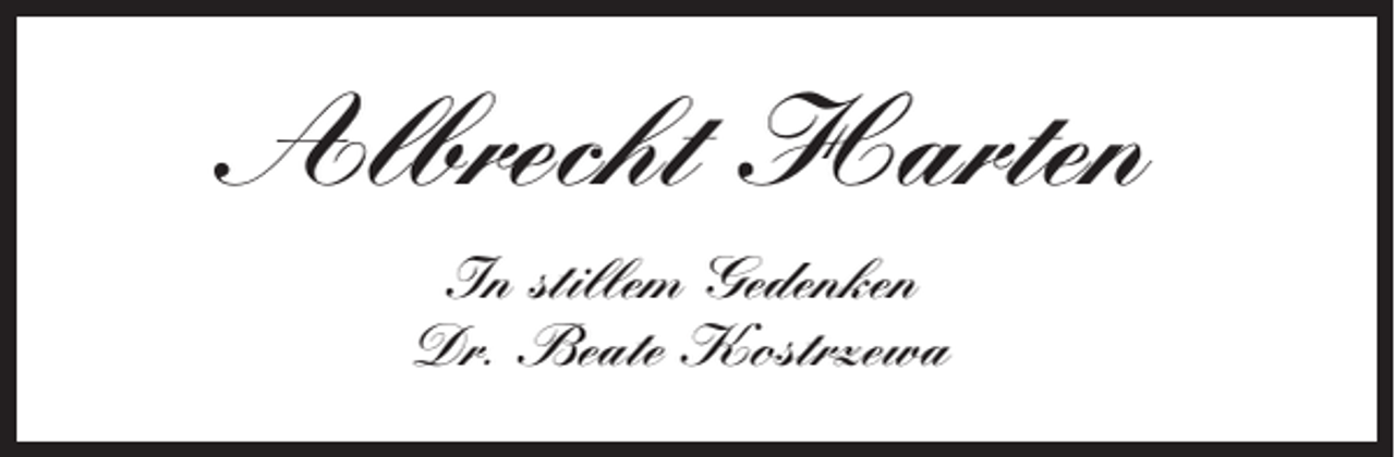 <p>Albrecht Harten<br />In stillem Gedenken<br />Dr. Beate Kostrzewa</p>