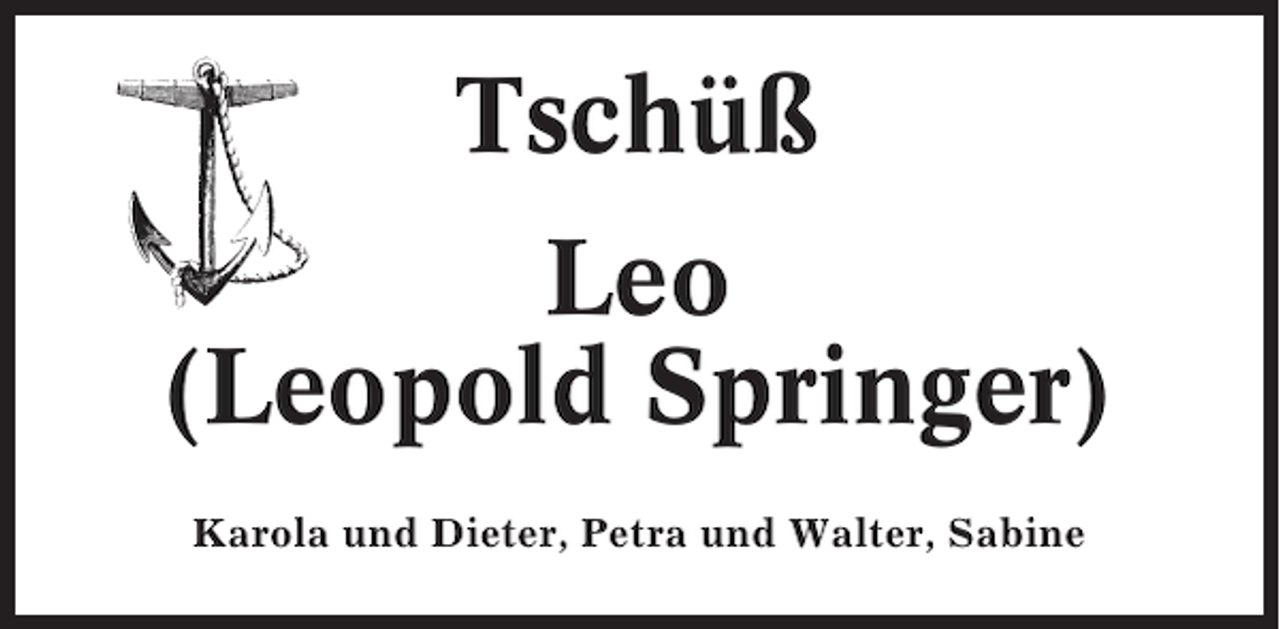<p>Tschüß<br />Leo<br />(Leopold Springer)<br />Karola und Dieter, Petra und Walter, Sabine</p>