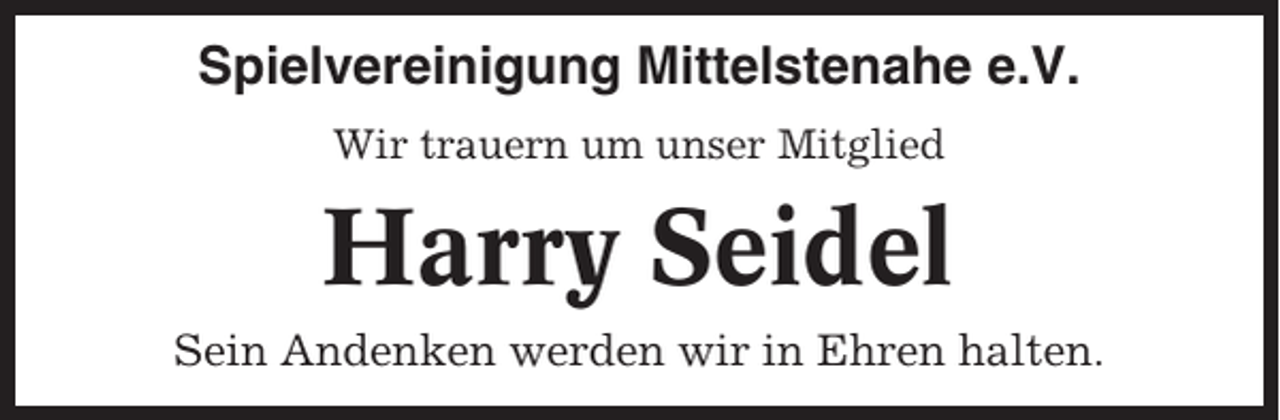 <p>Spielvereinigung Mittelstenahe e.V.<br />Wir trauern um unser Mitglied</p><p>Harry Seidel<br />Sein Andenken werden wir in Ehren halten.</p>