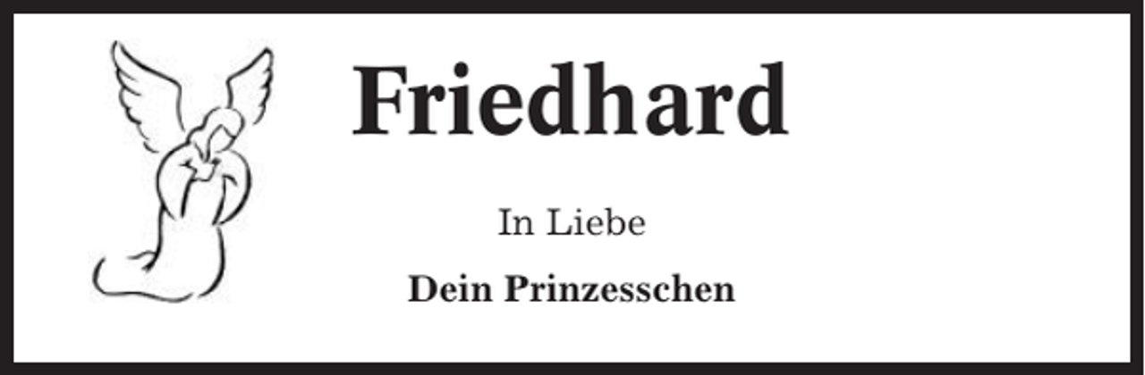 <p>Friedhard<br />In Liebe<br />Dein Prinzesschen</p>