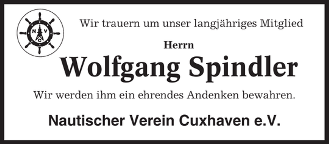 <p>Wir trauern um unser langjähriges Mitglied<br />Herrn</p><p>Wolfgang Spindler<br />Wir werden ihm ein ehrendes Andenken bewahren.</p><p>Nautischer Verein Cuxhaven e.V.</p>