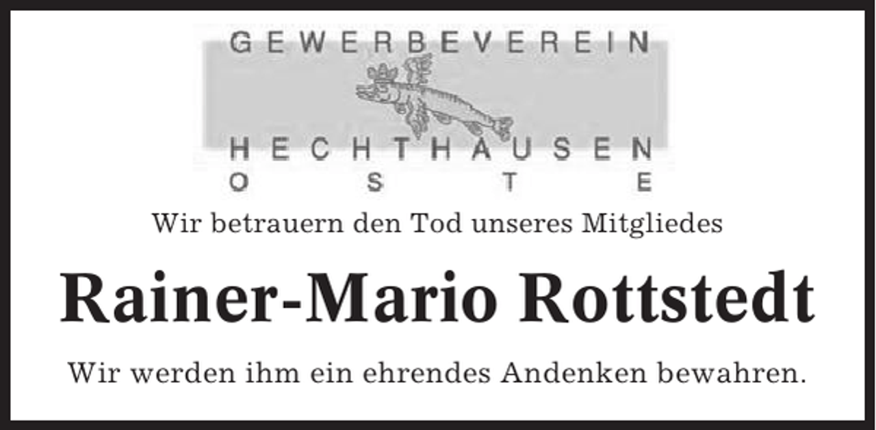 <p>Wir betrauern den Tod unseres Mitgliedes</p><p>Rainer-Mario Rottstedt<br />Wir werden ihm ein ehrendes Andenken bewahren.</p>