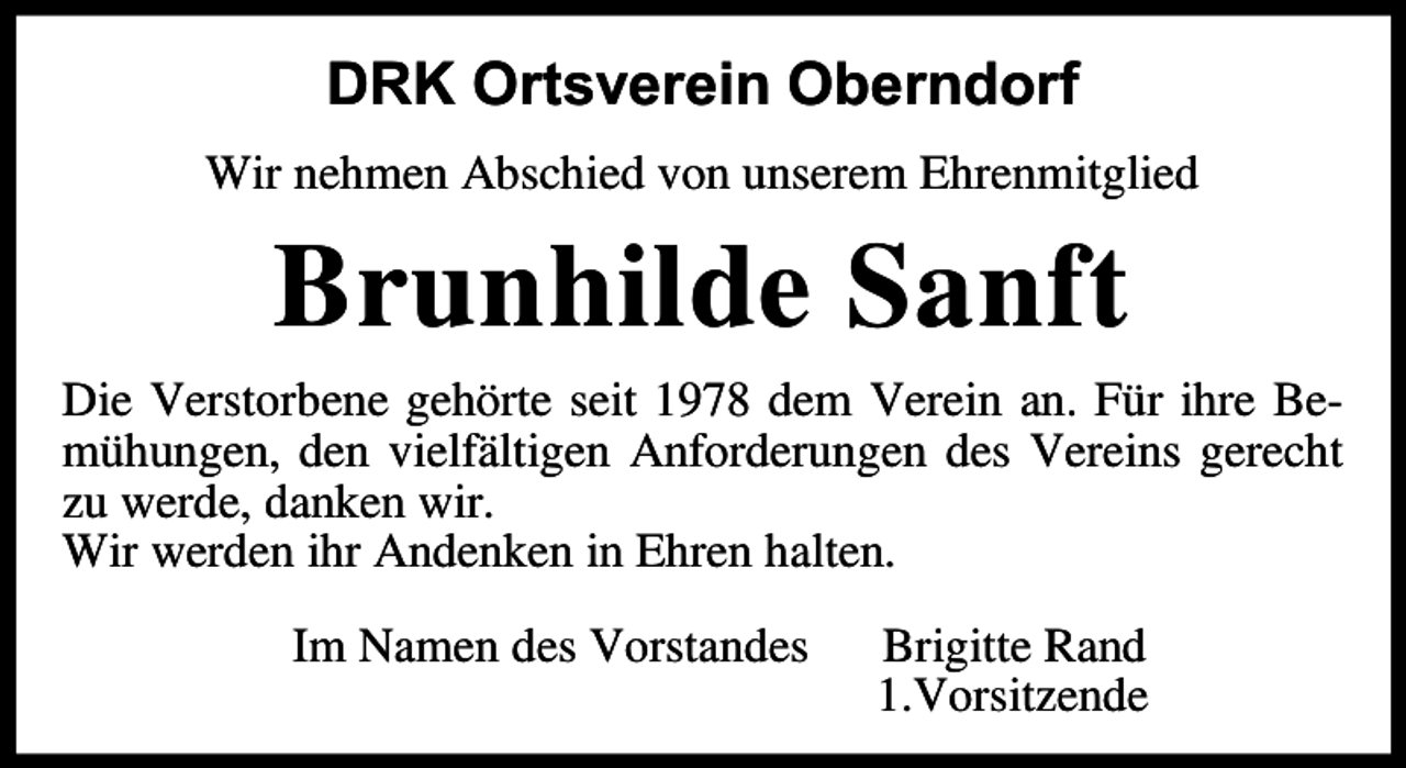 <p>DRK Ortsverein Oberndorf<br />Wir eh e Abschied v</p><p>u sere</p><p>Ehre</p><p>itg ied</p><p>Bru hi de Sa ft<br />Die Verst rbe e geh rte seit 1978 de Verei a F r ihre Be<br />hu ge de vie f tige A f rderu ge des Verei s gerecht<br />u werde da e wir<br />Wir werde ihr A de e i Ehre ha te<br />I</p><p>a e des V rsta des</p><p>Brigitte Ra d<br />1 V rsit e de</p>