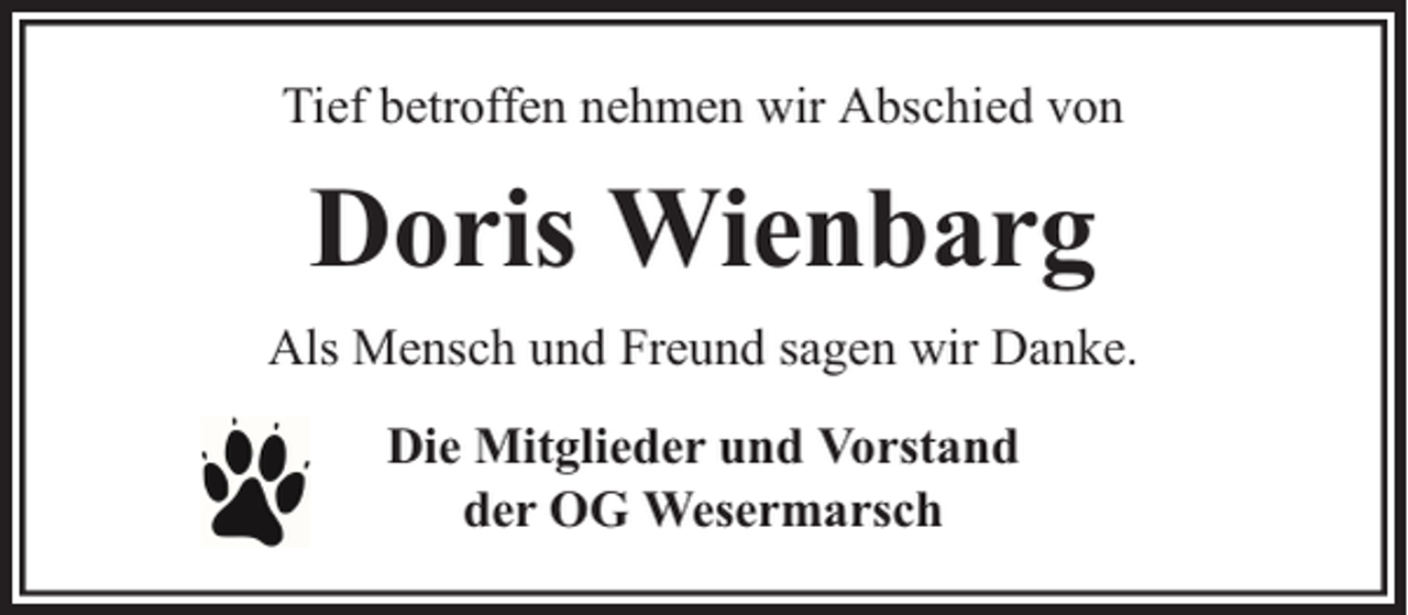 <p>Tief betroffen nehmen wir Abschied von</p><p>Doris Wienbarg<br />Als Mensch und Freund sagen wir Danke.<br />Die Mitglieder und Vorstand<br />der OG Wesermarsch</p>