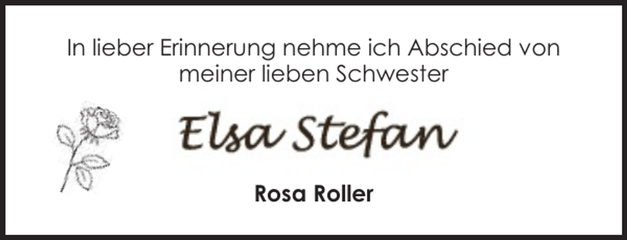 <p>In lieber Erinnerung nehme ich Abschied von<br />meiner lieben Schwester</p>
<p>Rosa Roller</p>