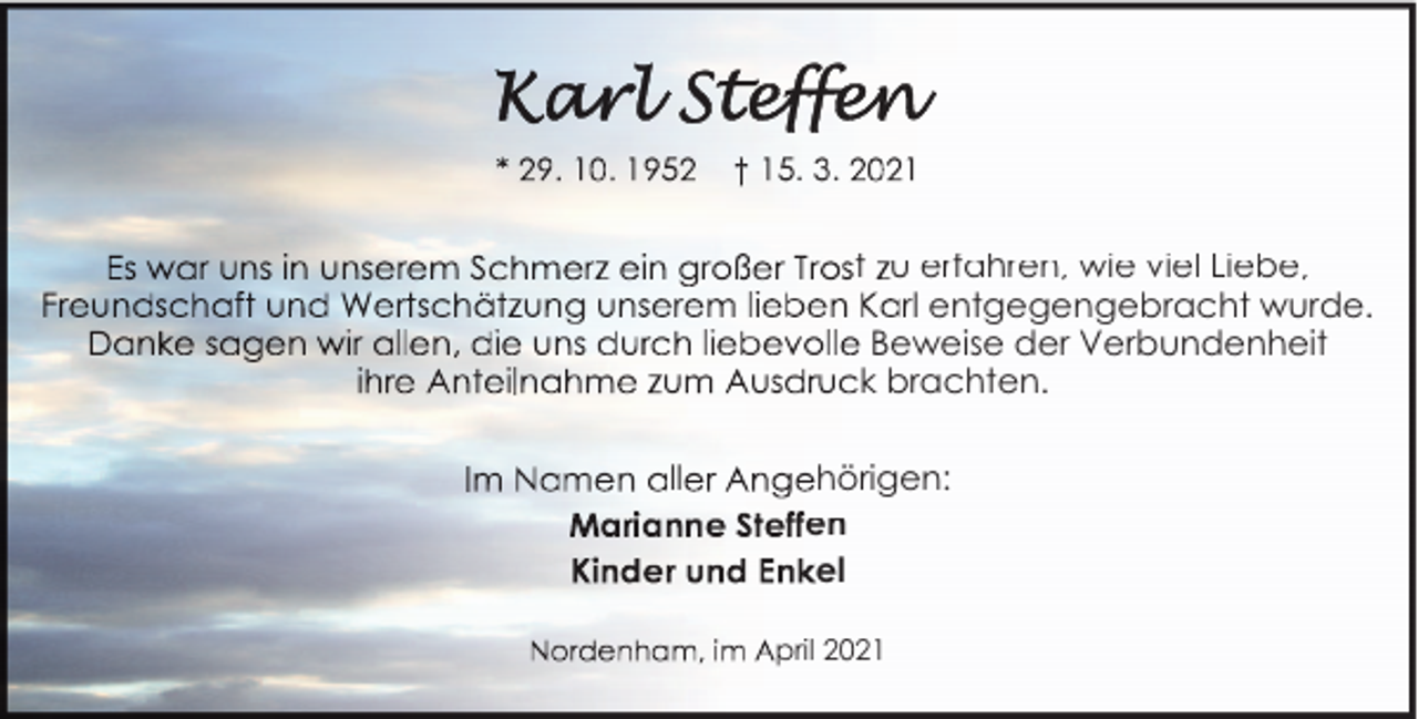 <p>. .</p><p>r</p><p>ll</p><p>t u erfahren, wie viel Liebe,<br />rl entgegengebracht wurde.<br />Beweise der Verbundenheit<br />k brachten.<br />hörigen:<br />en<br />el<br />pril 2021</p>