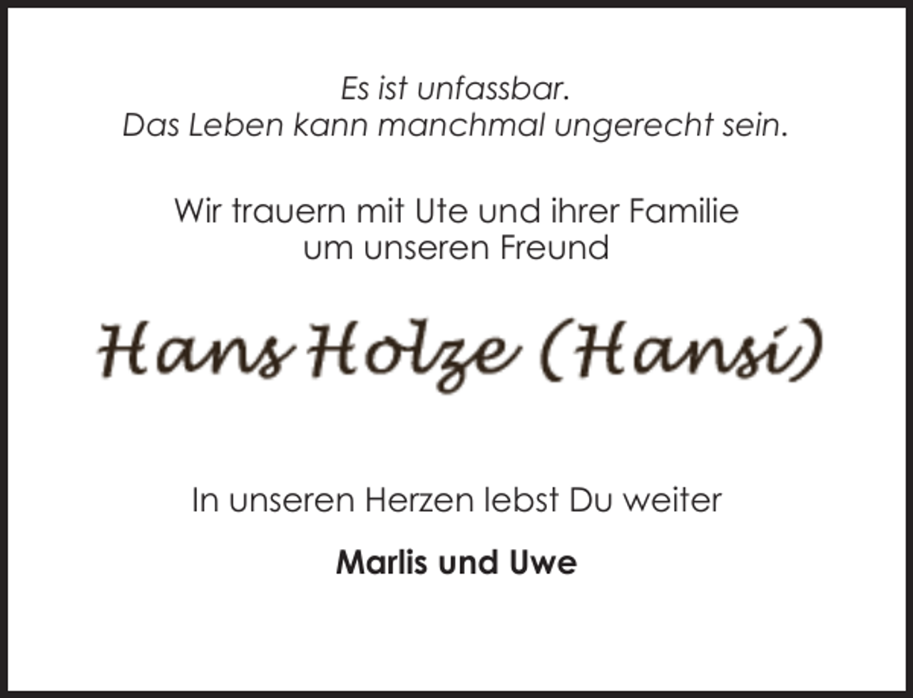 <p>Es ist unfassbar.<br />Das Leben kann manchmal ungerecht sein.</p><p>Wir trauern mit Ute und ihrer Familie<br />um unseren Freund</p><p>In unseren Herzen lebst Du weiter<br />Marlis und Uwe</p>