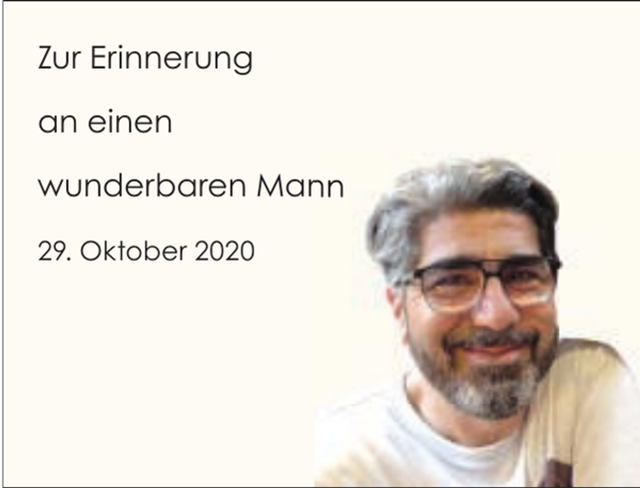 <p>Zur Erinnerung<br />an einen<br />wunderbaren Man<br />Mann<br />29. Oktober 2020</p>