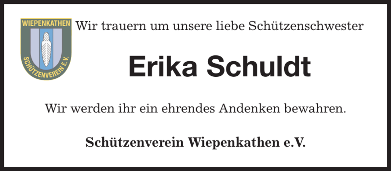 <p>Wir trauern um unsere liebe Schützenschwester<br />Erika Schuldt<br />Wir werden ihr ein ehrendes Andenken bewahren.<br />Schützenverein Wiepenkathen e.V.</p>