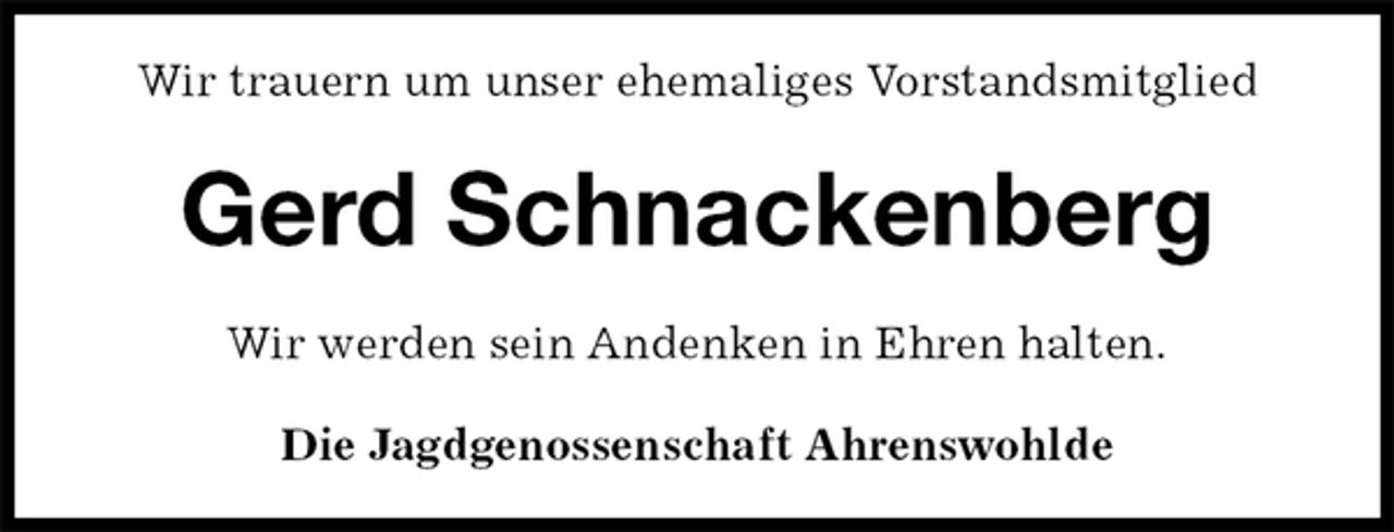 <p>Wir trauern um unser ehemaliges Vorstandsmitglied<br />Gerd Schnackenberg<br />Wir werden sein Andenken in Ehren halten.<br />Die Jagdgenossenschaft Ahrenswohlde</p>