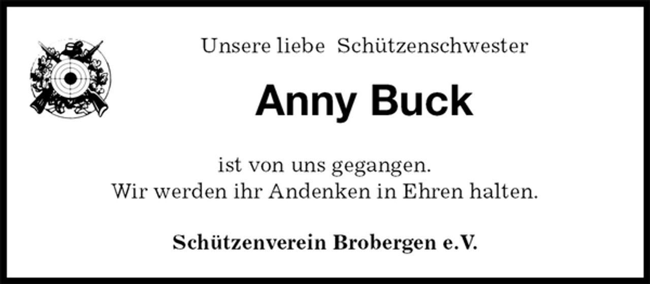 <p>Unsere liebe Schützenschwester<br />Anny Buck<br />Schützenverein Brobergen e.V.<br />ist von uns gegangen.<br />Wir werden ihr Andenken in Ehren halten.</p>