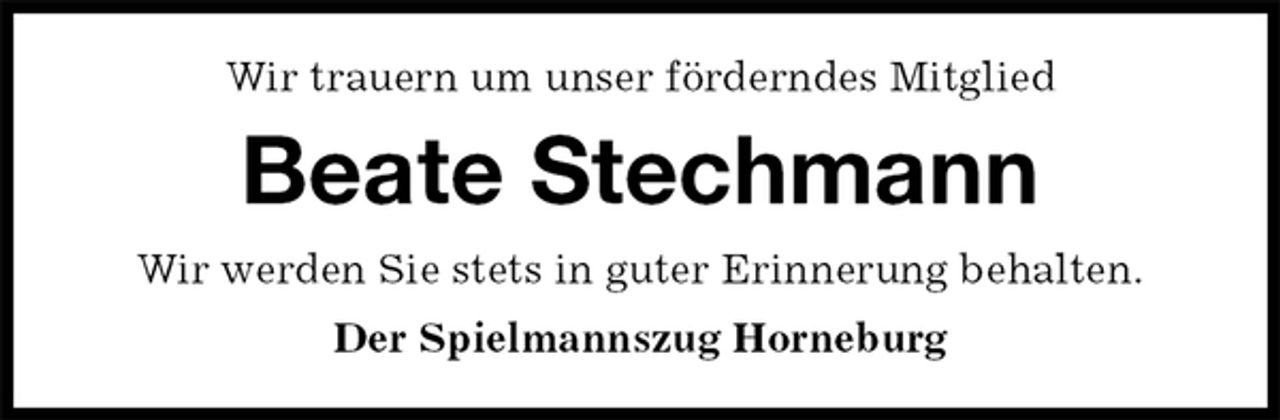 <p>Wir trauern um unser förderndes Mitglied<br />Beate Stechmann<br />Wir werden Sie stets in guter Erinnerung behalten.<br />Der Spielmannszug Horneburg</p>