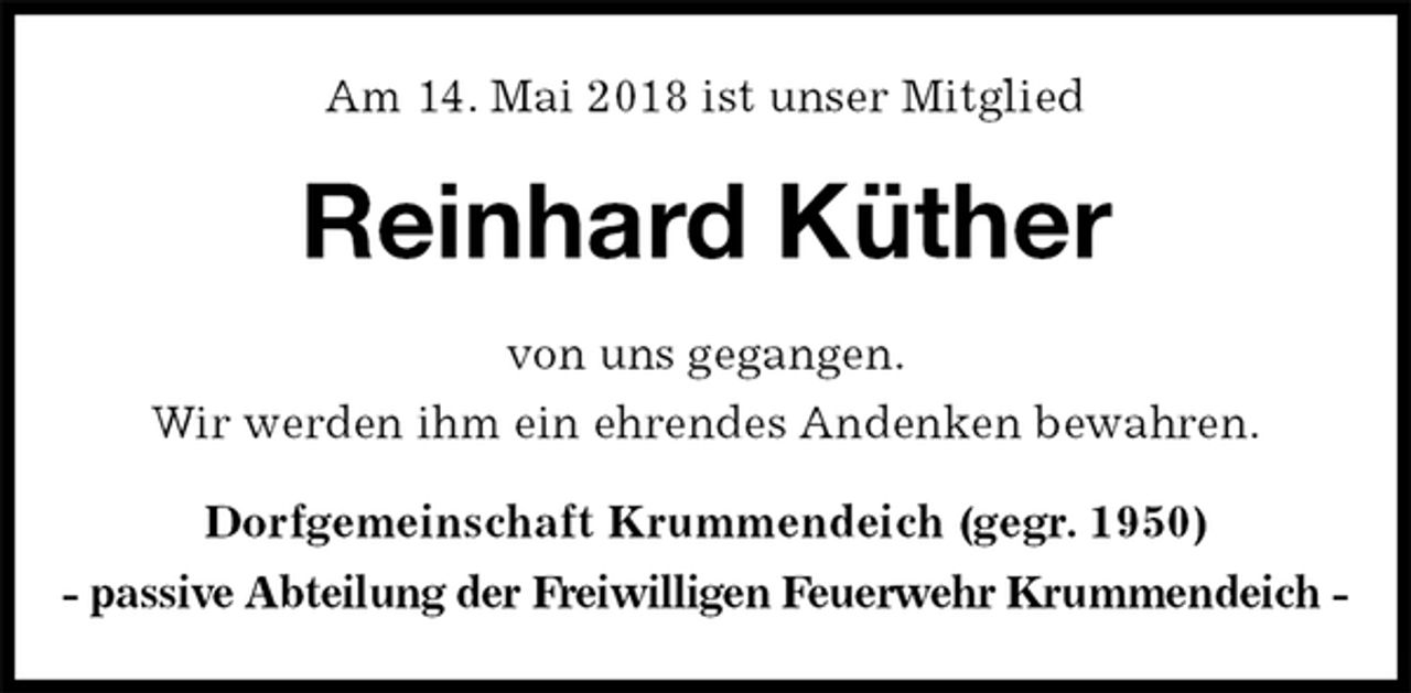 <p>Am 14. Mai 2018 ist unser Mitglied<br />Reinhard Küther<br />von uns gegangen.<br />Wir werden ihm ein ehrendes Andenken bewahren.<br />Dorfgemeinschaft Krummendeich (gegr. 1950)<br />- passive Abteilung der Freiwilligen Feuerwehr Krummendeich -</p>
