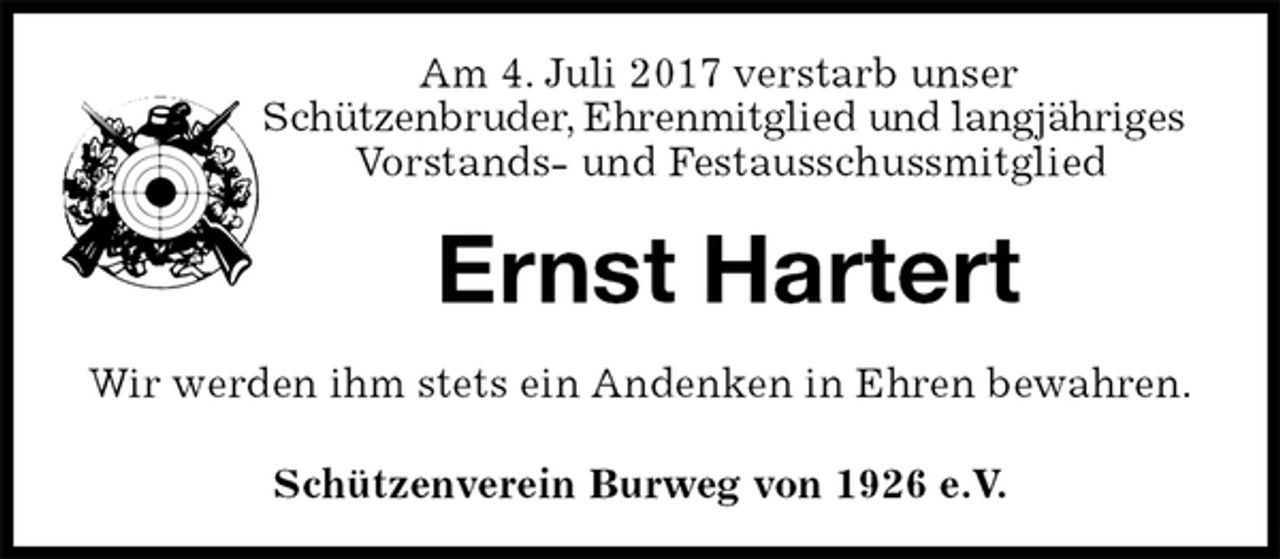 <p>Schützenverein Burweg von 1926 e.V.<br />Ernst Hartert<br />Wir werden ihm stets ein Andenken in Ehren bewahren.<br />Am 4. Juli 2017 verstarb unser<br />Schützenbruder, Ehrenmitglied und langjähriges Vorstands- und Festausschussmitglied</p>