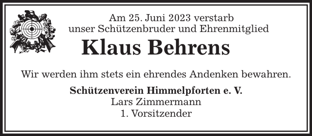 <p>Am 25. Juni 2023 verstarb<br />unser Schützenbruder und Ehrenmitglied<br />Klaus Behrens<br />Wir werden ihm stets ein ehrendes Andenken bewahren.<br />Schützenverein Himmelpforten e. V.<br />Lars Zimmermann<br />1. Vorsitzender</p>