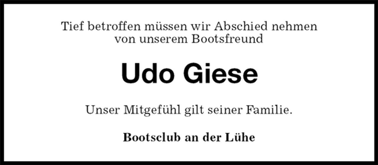 <p>Tief betroffen müssen wir Abschied nehmen<br />von unserem Bootsfreund<br />Udo Giese<br />Unser Mitgefühl gilt seiner Familie.<br />Bootsclub an der Lühe</p>