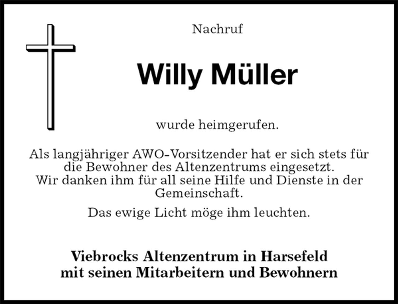 <p>Nachruf<br />Viebrocks Altenzentrum in Harsefeld<br />mit seinen Mitarbeitern und Bewohnern<br />wurde heimgerufen.<br />Als langjähriger AWO-Vorsitzender hat er sich stets für die Bewohner des Altenzentrums eingesetzt.<br />Wir danken ihm für all seine Hilfe und Dienste in der Gemeinschaft.<br />Das ewige Licht möge ihm leuchten.<br />Willy Müller</p>