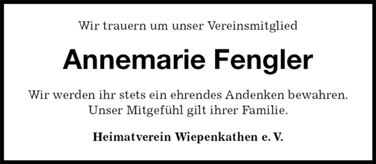 <p>Wir trauern um unser Vereinsmitglied<br />Annemarie Fengler<br />Heimatverein Wiepenkathen e. V.<br />Wir werden ihr stets ein ehrendes Andenken bewahren.<br />Unser Mitgefühl gilt ihrer Familie.</p>