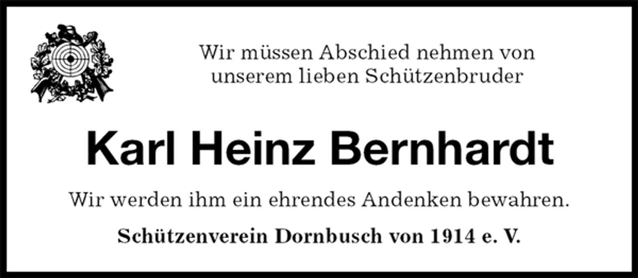 <p>Wir müssen Abschied nehmen von<br />unserem lieben Schützenbruder</p>
<p>Karl Heinz Bernhardt<br />Wir werden ihm ein ehrendes Andenken bewahren.<br />Schützenverein Dornbusch von 1914 e. V.</p>