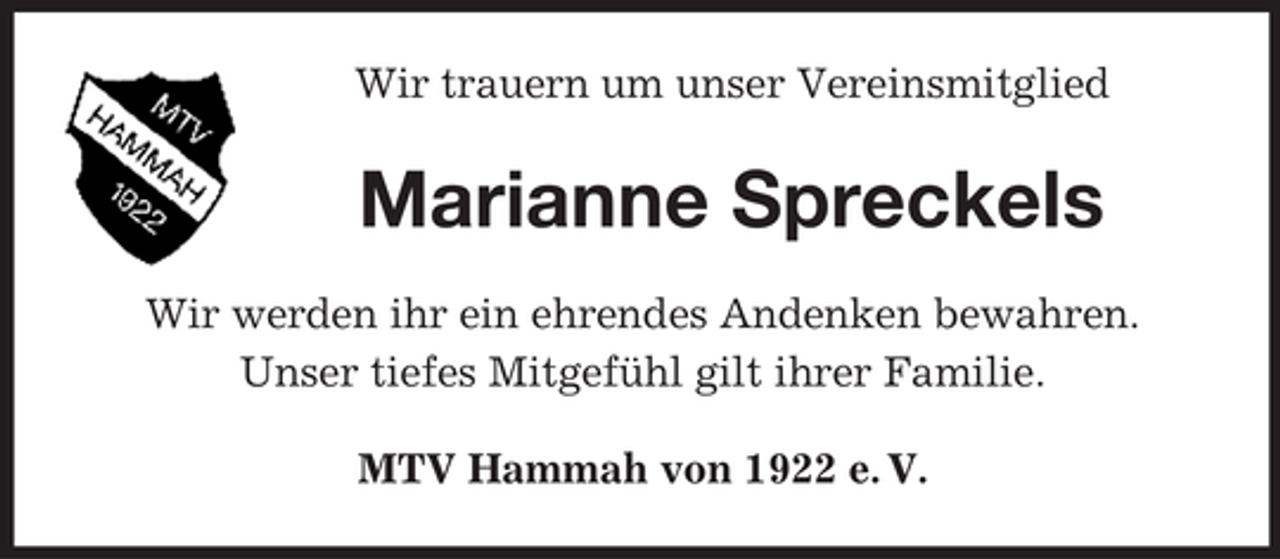 <p>Wir trauern um unser Vereinsmitglied</p><p>Marianne Spreckels<br />Wir werden ihr ein ehrendes Andenken bewahren.<br />Unser tiefes Mitgefühl gilt ihrer Familie.<br />MTV Hammah von 1922 e. V.</p>
