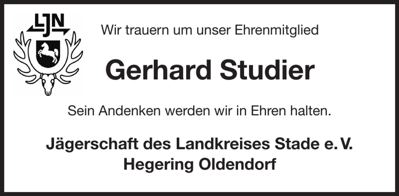 <p>Wir trauern um unser Ehrenmitglied<br />Gerhard Studier<br />Sein Andenken werden wir in Ehren halten.</p><p>Jägerschaft des Landkreises Stade e. V.<br />Hegering Oldendorf</p>