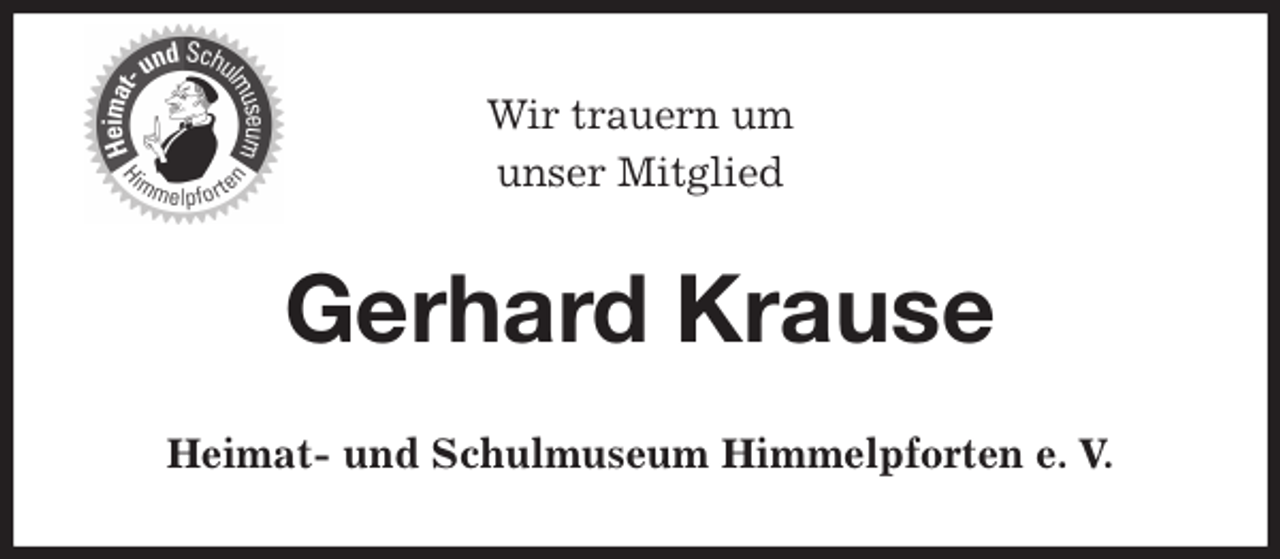 <p>Wir trauern um<br />unser Mitglied<br />Gerhard Krause<br />Heimat- und Schulmuseum Himmelpforten e. V.</p>