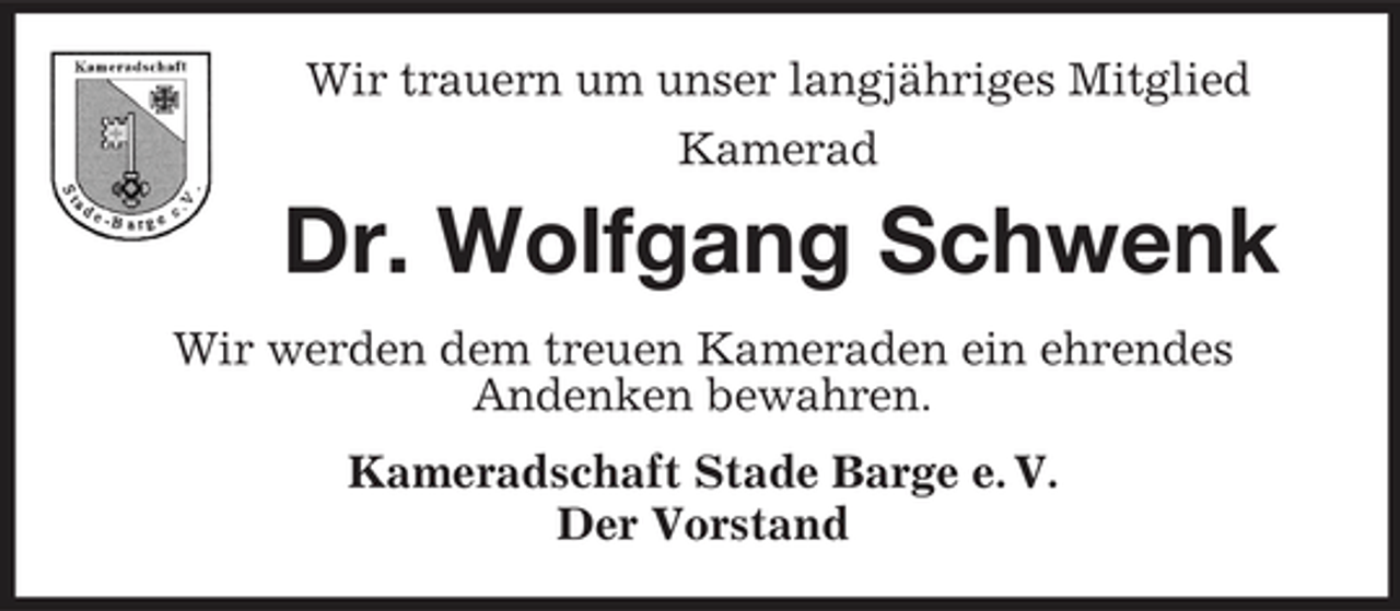 <p>Wir trauern um unser langjähriges Mitglied Kamerad</p><p>Dr. Wolfgang Schwenk<br />Wir werden dem treuen Kameraden ein ehrendes Andenken bewahren. Kameradschaft Stade Barge e. V. Der Vorstand</p>