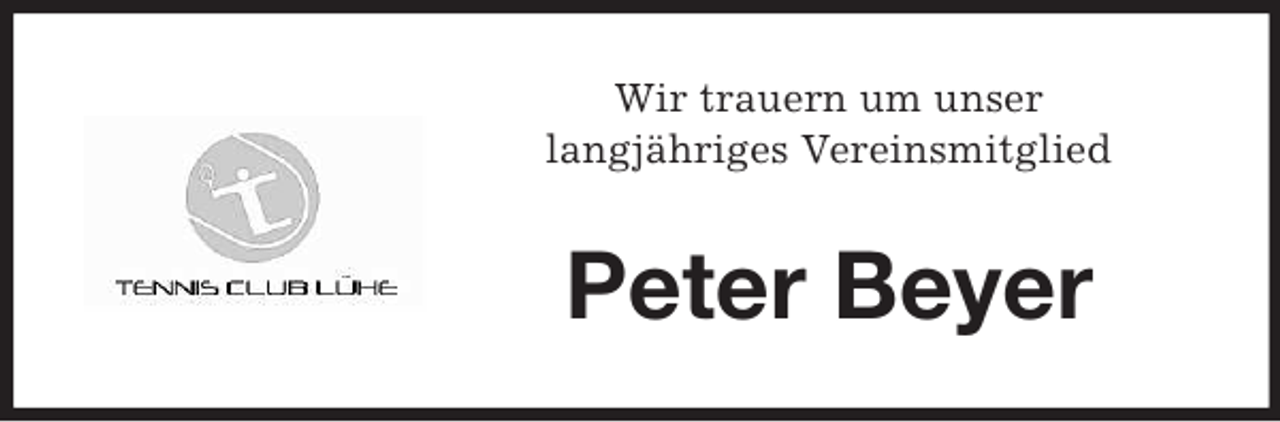 <p>Wir trauern um unser<br />langjähriges Vereinsmitglied</p><p>Peter Beyer</p>