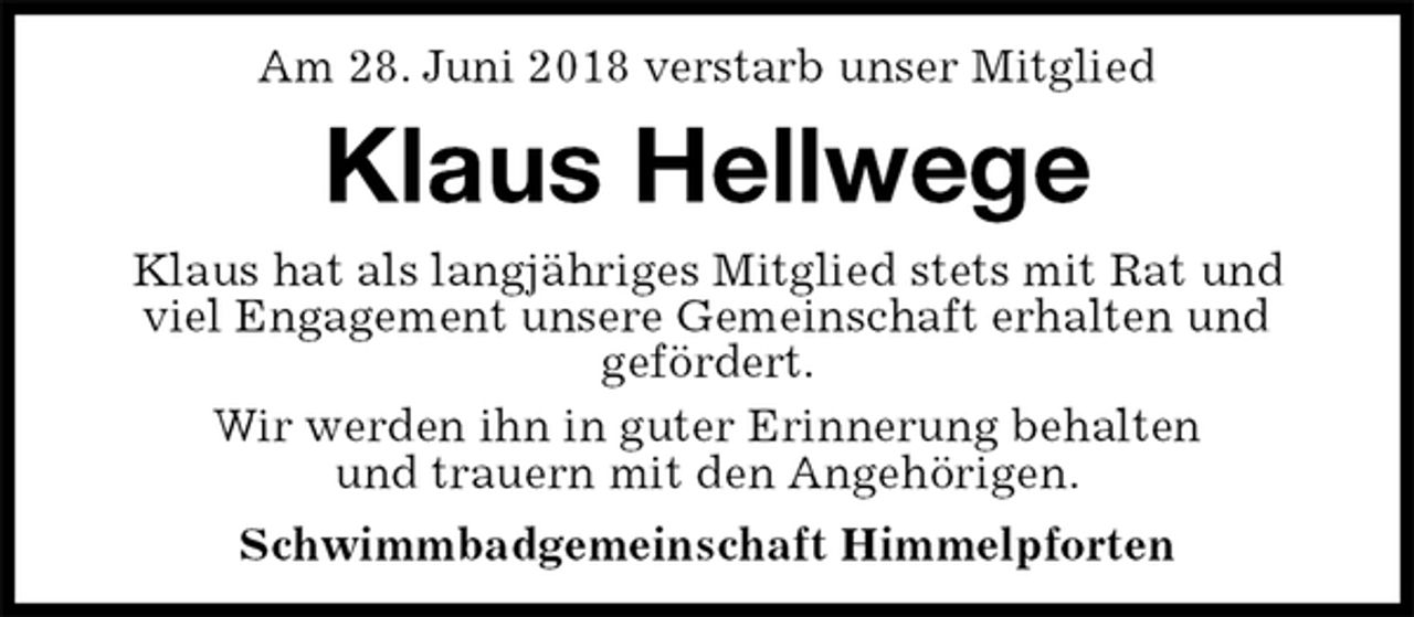 <p>Am 28. Juni 2018 verstarb unser Mitglied<br />Klaus Hellwege<br />Klaus hat als langjähriges Mitglied stets mit Rat und viel Engagement unsere Gemeinschaft erhalten und<br />gefördert.<br />Wir werden ihn in guter Erinnerung behalten<br />und trauern mit den Angehörigen.<br />Schwimmbadgemeinschaft Himmelpforten</p>