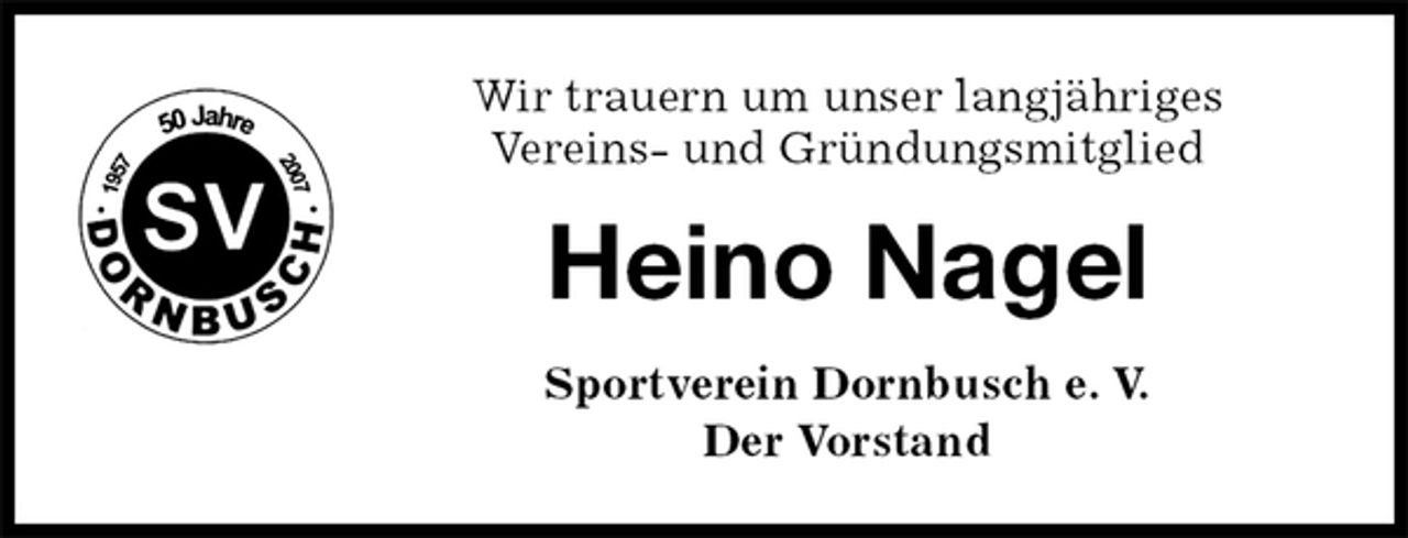 <p>Wir trauern um unser langjähriges<br />Vereins- und Gründungsmitglied<br />Heino Nagel<br />Sportverein Dornbusch e. V.<br />Der Vorstand</p>