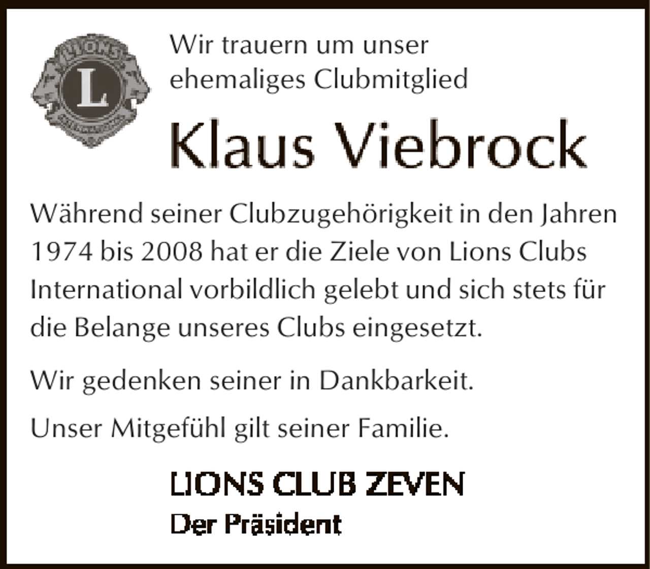 <p>Wir trauern um unser<br />ehemaliges Clubmitglied</p><p>Während seiner Clubzugehörigkeit in den Jahren<br />1974 bis 2008 hat er die Ziele von Lions Clubs<br />International vorbildlich gelebt und sich stets für<br />die Belange unseres Clubs eingesetzt.<br />Wir gedenken seiner in Dankbarkeit.<br />Unser Mitgefühl gilt seiner Familie.</p>